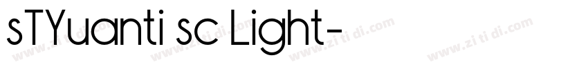 sTYuanti sc Light字体转换 sTYuanti sc Light字体转换